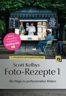 Scott Kelbys Foto-Rezepte