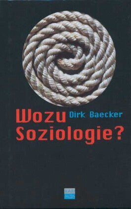 Wozu Soziologie?