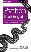 Python  kurz & gut