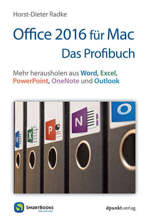 Office 2016 für Mac – Das Profibuch