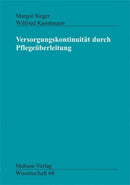 Versorgungskontinuität durch Pflegeüberleitung