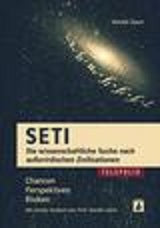 SETI - Die wissenschaftliche Suche nach außerirdischen Zivilisationen