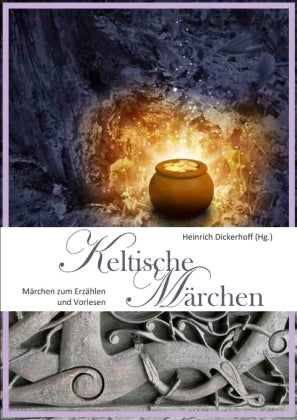 Keltische Märchen Zum Erzählen und Vorlesen