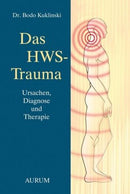 Das HWS-Trauma Ursachen, Diagnose und Therapie