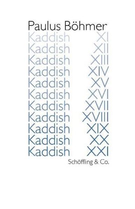 Kaddish XI-XXI
