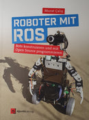 Roboter mit ROS Bots konstruieren und mit Open Source programmieren