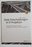 Gute Entscheidungen in IT-Projekten