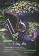 Urbex Fotografie
