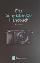 Das Sony A6000 Handbuch