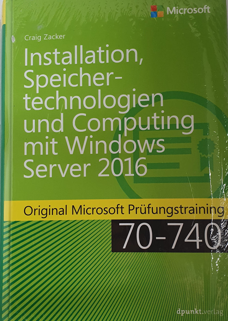 Installation, Speichertechnologien und Computing mit Windows Server 2016