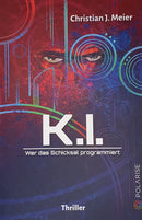K.I. Wer das Schicksal programmiert