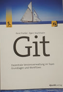 Git Dezentrale Versionsverwaltung im Team  Grundlagen und Workflows