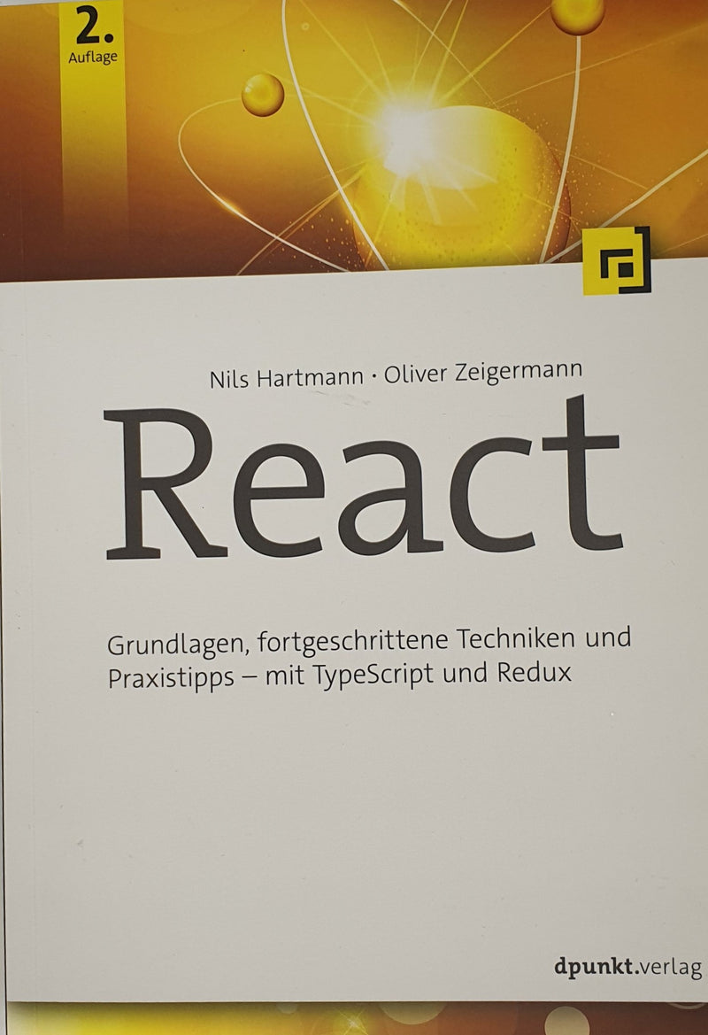 React Grundlagen, fortgeschrittene Techniken und Praxistipps