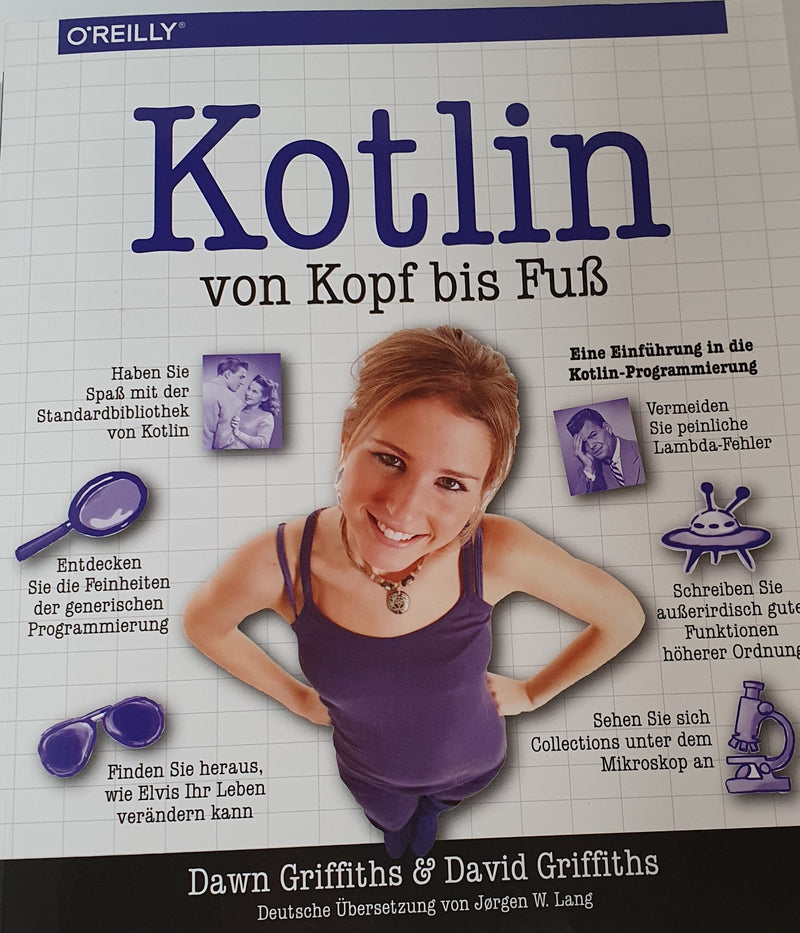 Kotlin von Kopf bis Fuß, Eine Einführung in die Kotlin-Programmierung