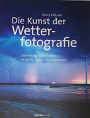 Die Kunst der Wetterfotografie