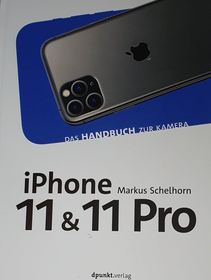 iPhone 11 und iPhone 11 Pro Das Handbuch zur Kamera