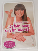 Schön sein reicht nicht!