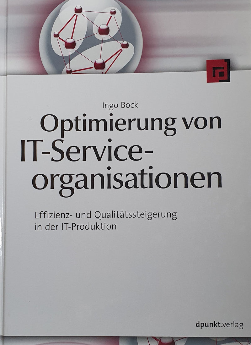 Optimierung von IT-Serviceorganisationen