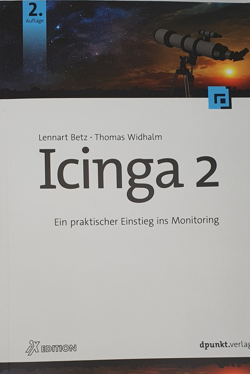 Icinga 2 Ein praktischer Einstieg ins Monitoring