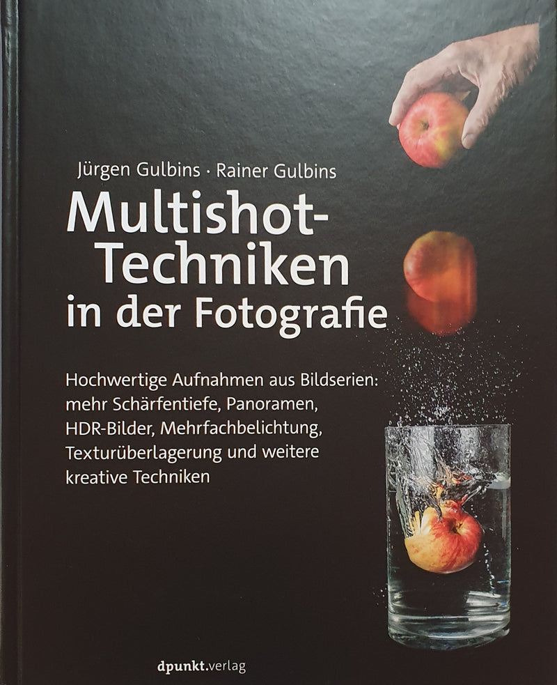 Multishot Techniken in der Fotografie