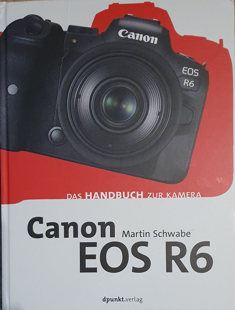 Canon EOS R6-Das Handbuch zur Kamera