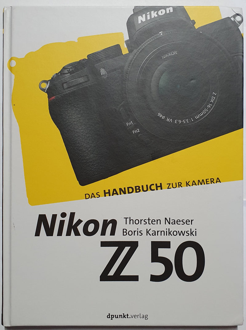 Nikon Z 50 Das Handbuch zur Kamera