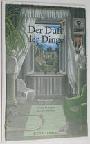 Der Duft der Dinge- Die Geschichte eines Diebes
