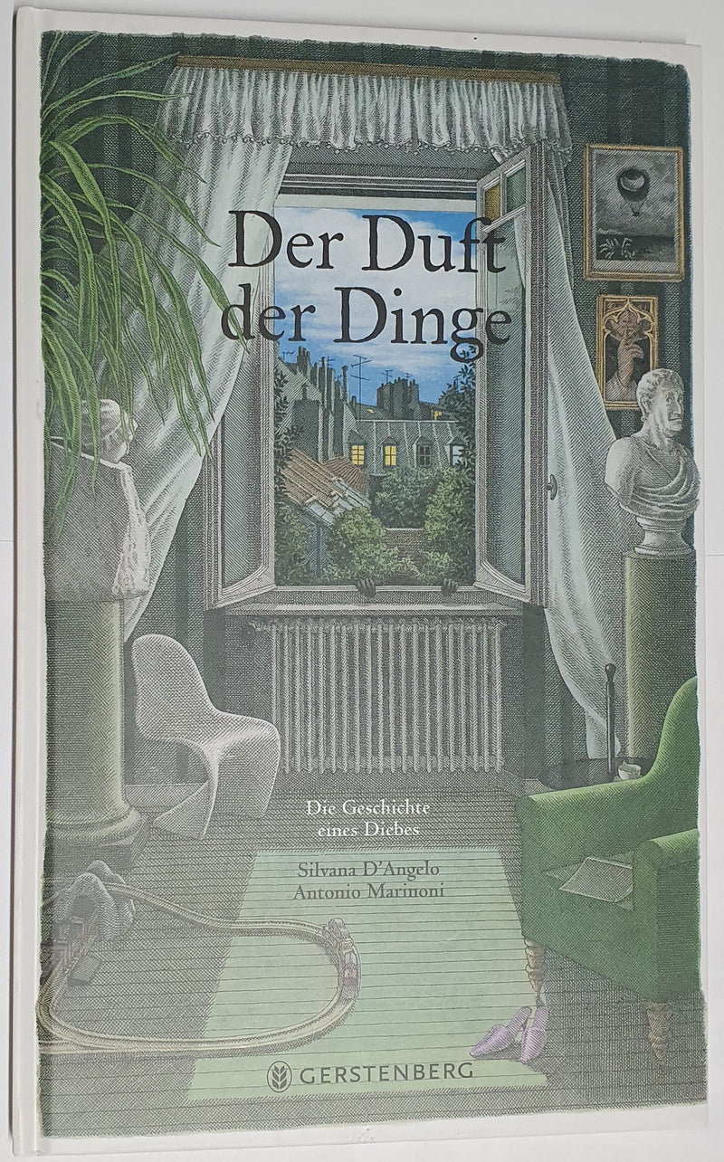 Der Duft der Dinge- Die Geschichte eines Diebes