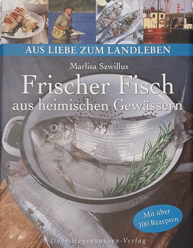 Frischer Fisch aus heimischen Gewässern