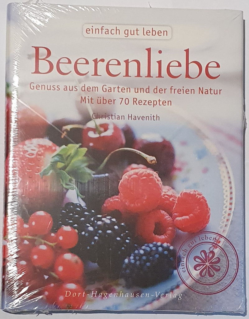 Beerenliebe-Mit über 70 Rezepten