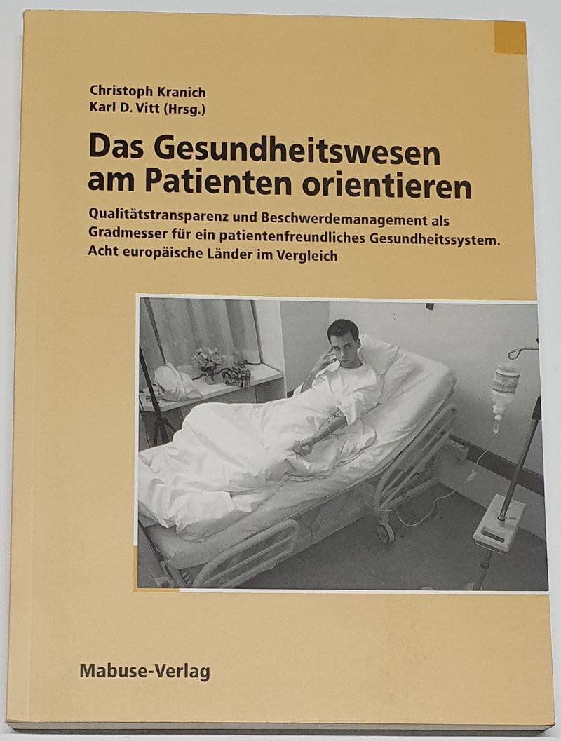 Das Gesundheitswesen am Patienten orientieren