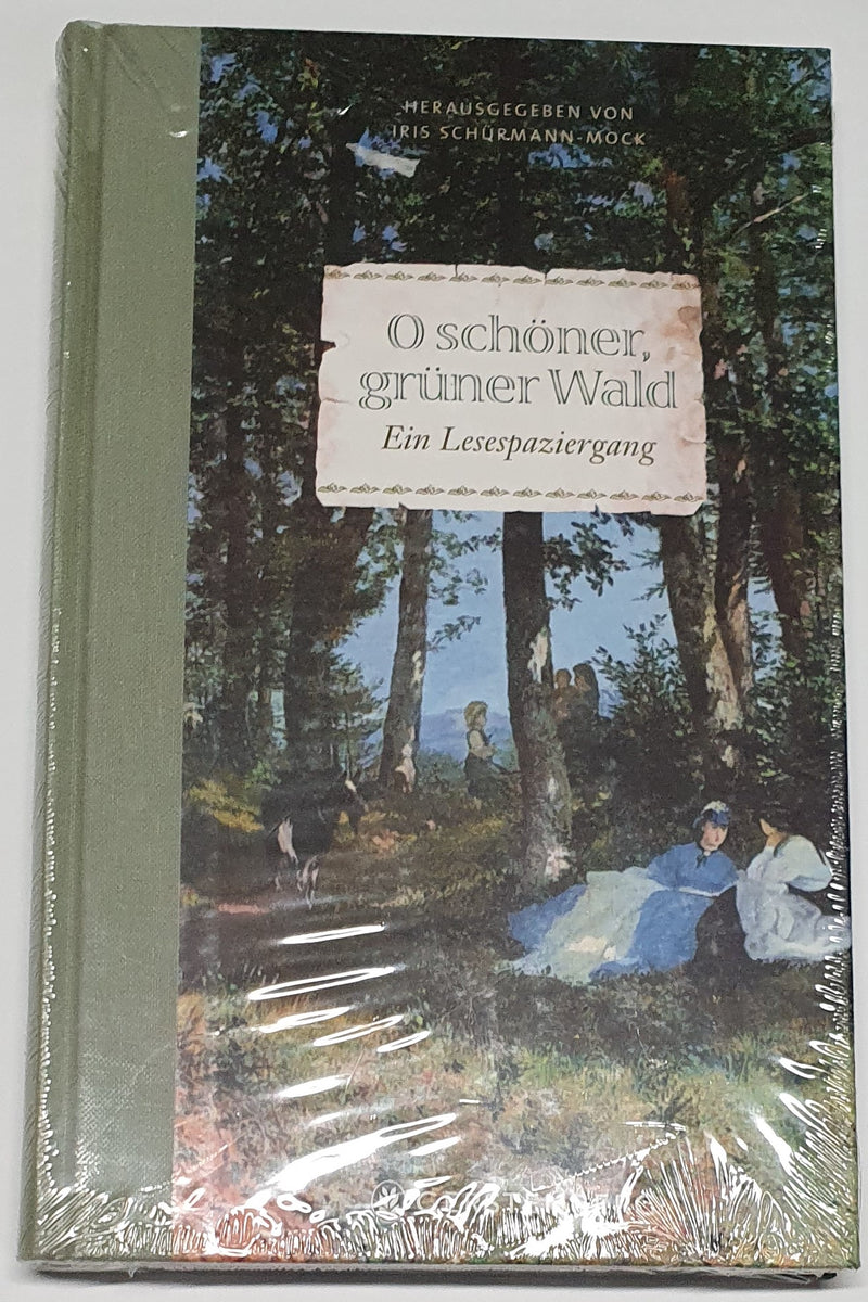 O schöner, grüner Wald-Ein Lesespaziergang