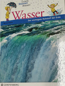 Wasser Der wichtigste Rohstoff der Erde