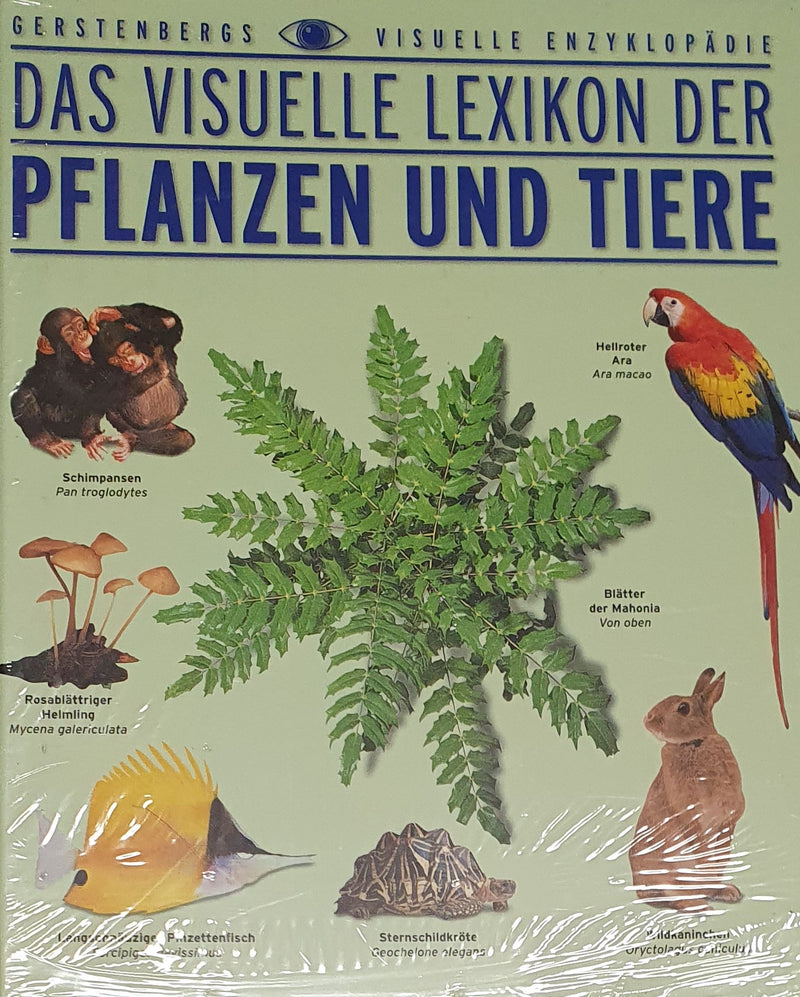 Das visuelle Lexikon der Pflanzen und Tiere
