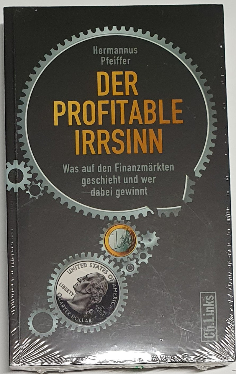 Der profitable Irrsinn