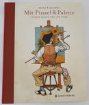 Mit Pinsel und Palette