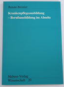 Krankenpflegeausbildung im Abseits/W20