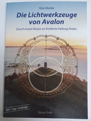 Die Lichtwerkzeuge von Avalon