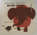 Kleiner JuKleiner Jumbo - große Mamambo