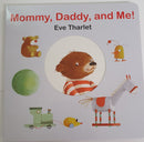 Mommy, Daddy, and Me!