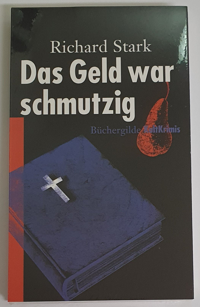 Das Geld war schmutzig