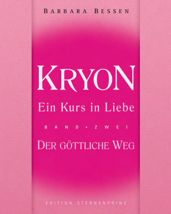 Kryon - Ein Kurs in Liebe, Bd.2