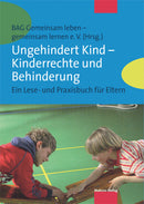 Ungehindert Kind - Kinderrechte und Behinderung