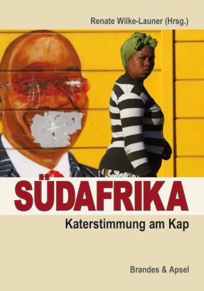 Südafrika Katerstimmung am Kap