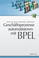Geschäftsprozesse automatisieren mit BPEL
