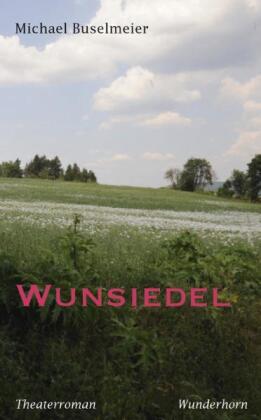 Wunsiedel Theaterroman