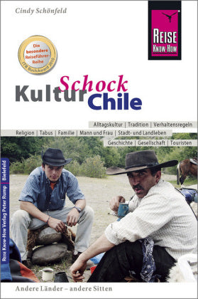 Reise Know-How KulturSchock Chile
