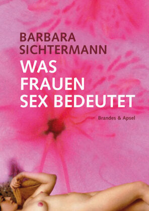 Was Frauen Sex bedeutet