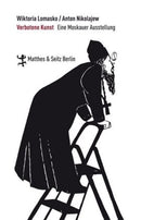 Verbotene Kunst Eine Moskauer Ausstellung