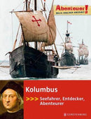 Kolumbus Seefahrer, Entdecker, Abenteurer